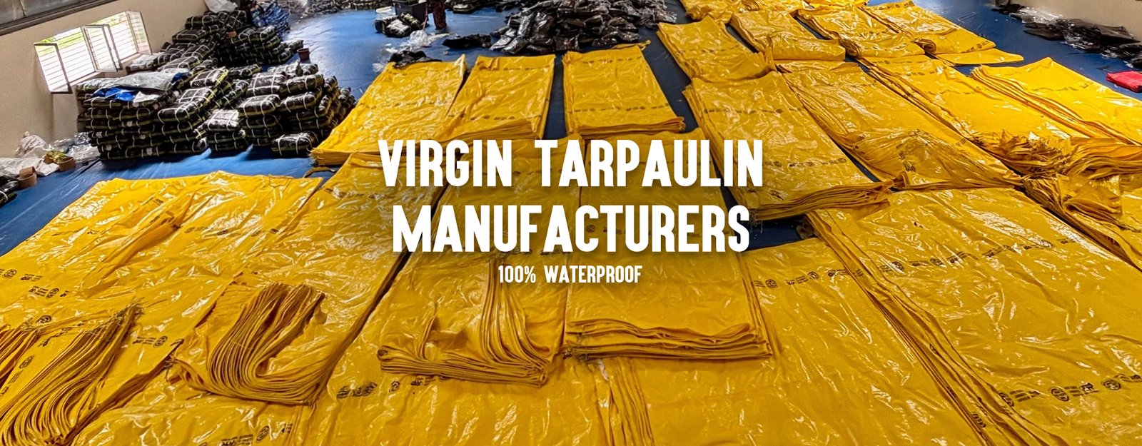 Virgin Tarpaulin Manufacturer